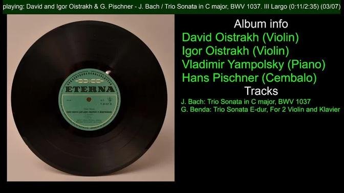 David And Igor Oistrakh Violin Yampolsky Pischner J S Bach Trio