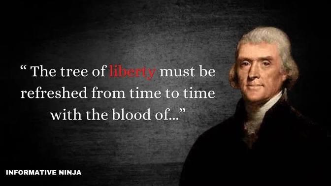 Top Thomas Jefferson Quotes That Revolutionized The World Videos