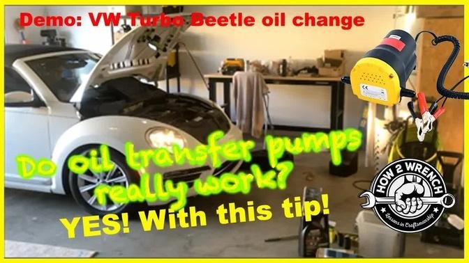 VW Beetle oil and filter change. Do oil transfer pumps really work? YES With this tip! #vwoilchange