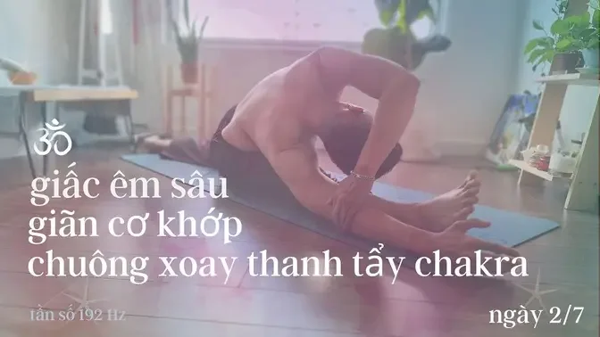 20p Yoga Ngủ ngon, Thanh tẩy 7 Luân Xa - Yoga với Chuông Xoay Tây Tạng - Trị Mất Ngủ