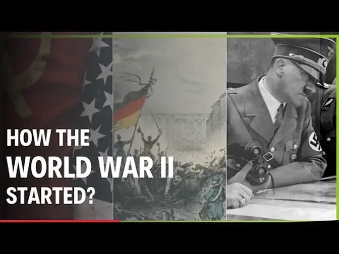 How the World War II Started? | WW2
