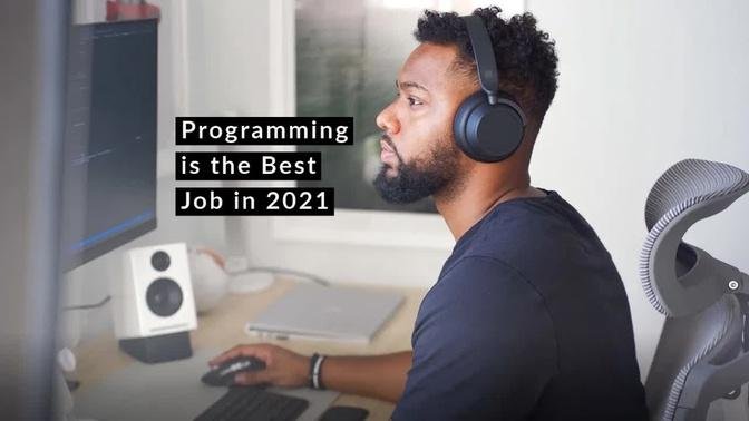 Why Programming is the Best Job in 2021