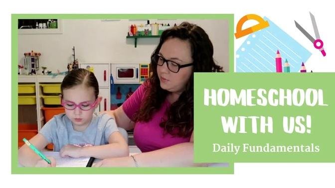Homeschool With Us: Daily Fundamentals Lesson