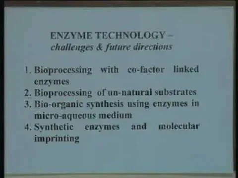 Lecture - 28 Enzyme Technology Challanges