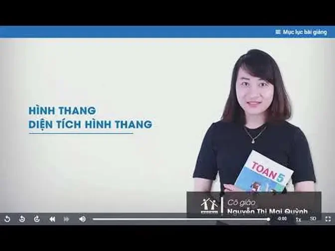 Lớp 5 _ Toán _ Hình thang. Diện tích hình thang _ Học thử _ HOCMAI