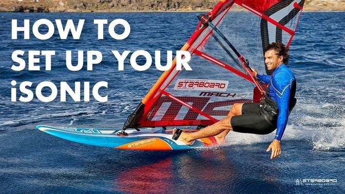 Windsurfing Tips: How To Set Up The iSonic with Matteo Iachino