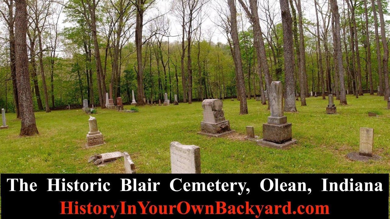 The  Historic  Blair  Cemetery,  Olean,  Indiana