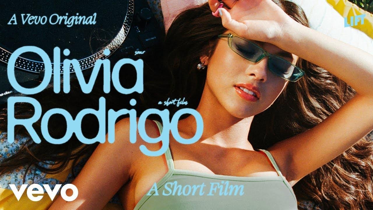 Olivia Rodrigo - A Short Film (Vevo LIFT)