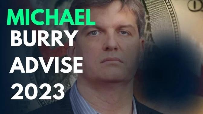 Michael Burry's Investing Advice for 2023: Tips to Survive a Recession and Market Crash