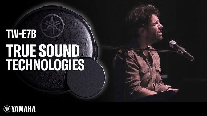 Yamaha TW-E7B Earbuds | TRUE SOUND | TECHNOLOGIES