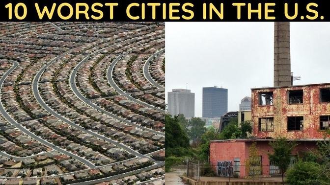 10 Worst Cities in the U.S..