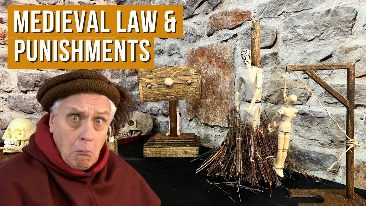 Law Order & Punishment in Medieval Times