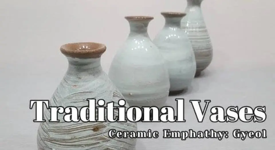 Crafting Korean Traditional Vases (Bottles) from Clay -