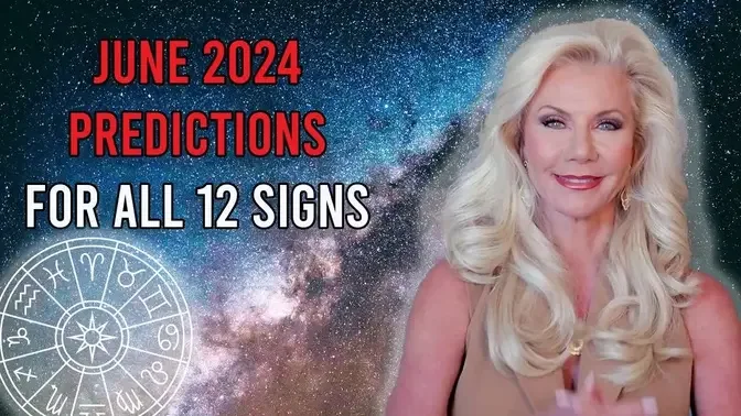 June Predictions 2024 for All 12 Signs. Vedic Astrology