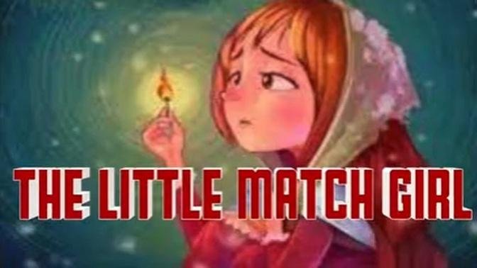 【Bedtime Stories for Kids】The Little Match Girl