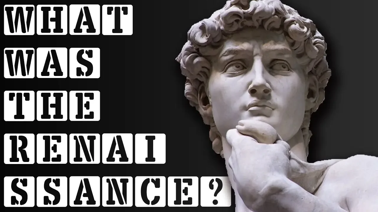The Renaissance Explained - What was the Renaissance?