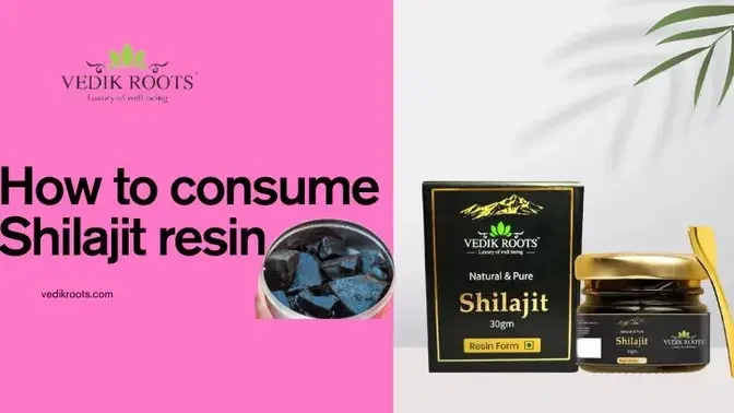 How to consume Shilajit Resin