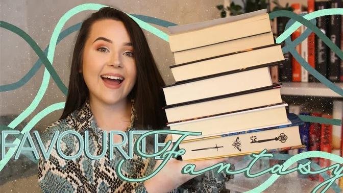 MY FAVOURITE FANTASY BOOKS (ADULT + YA)! ✨ the fantasy books you need to read right now!