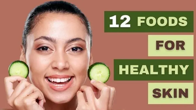 12-best-foods-for-healthy-and-glowing-skin-food-for-skin-health-foodi