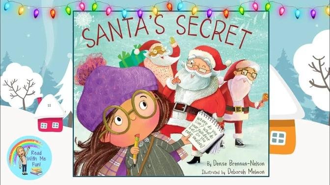 🎅🏽 Santa’s Secret- Kids Book Read Aloud - Christmas Winter Picture Bedtime Stories Audiobook