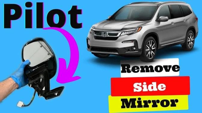 How to Remove Side Mirror -- Honda Pilot 2016-2021