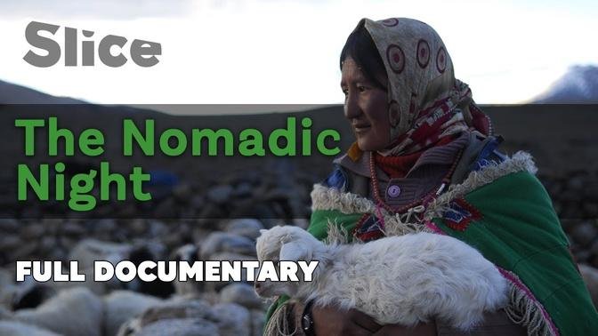 The Nomadic Night | SLICE | Full docmentary