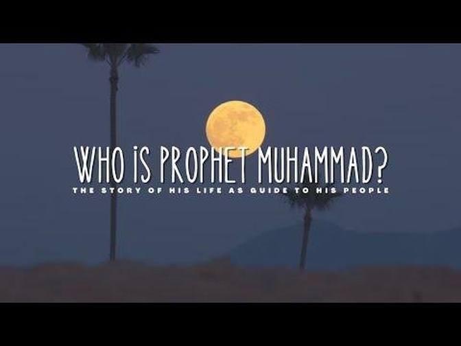 The Short Story Of Prophet Muhammad Videos Muhammad 570 632 the-short-story-of-prophet-muhammad-videos-muhammad-570-632
