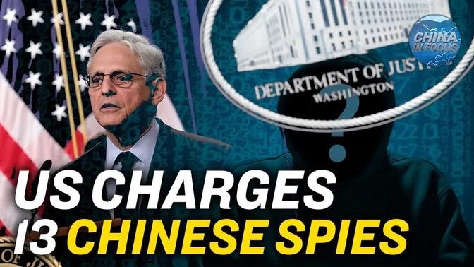 DOJ Charges Alleged Chinese Spies w/ Obstruction; Association Denies Chinese Police Station in NY