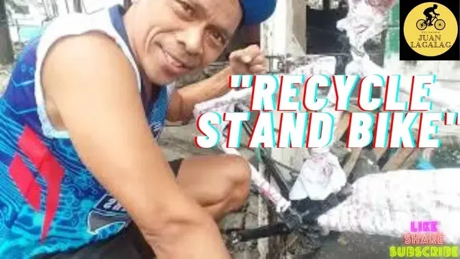 _Recycle Stand Bike_ _  Lagalag Craft Ep.1 [ Juan Lagalag ]