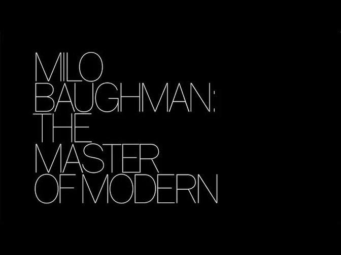 Milo Baughman - The Master of Modern