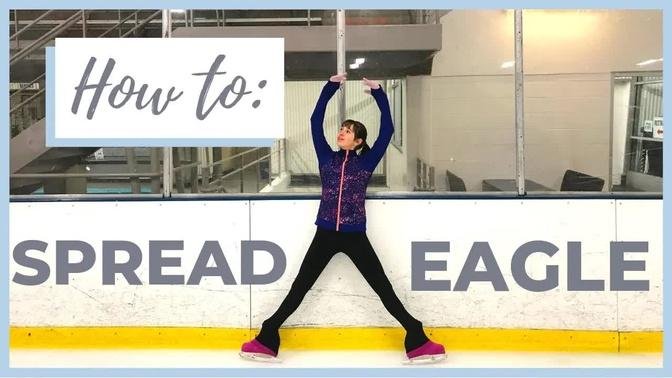HOW TO DO THE SPREAD EAGLE || LEARN A NEW SKATING MOVE  | Coach Michelle Hong