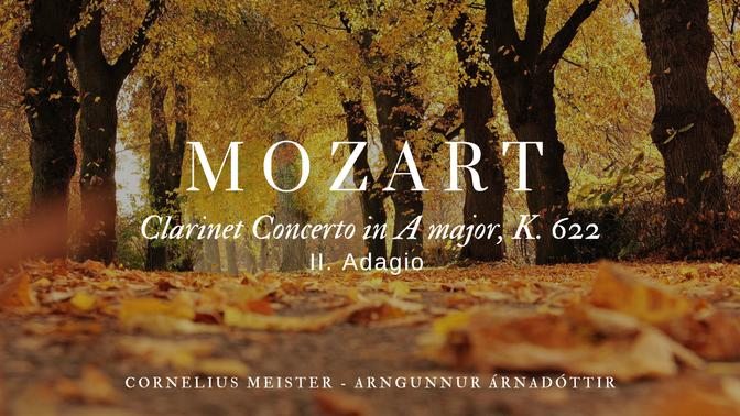 Mozart: Clarinet Concerto in A major, K. 622: II. Adagio