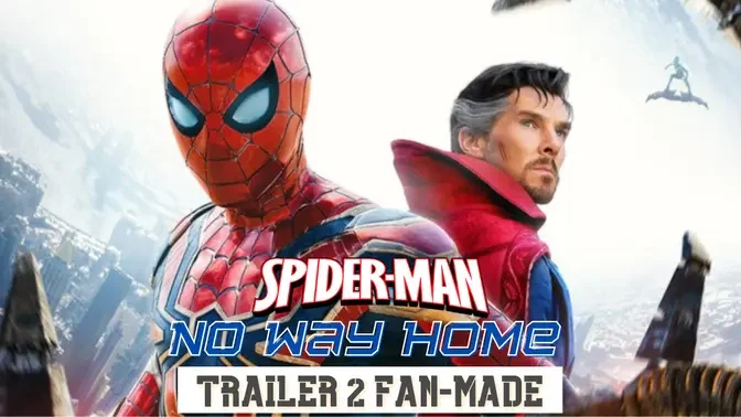 SPIDER-MAN: NO WAY HOME - New Trailer | Fulcrum Concept