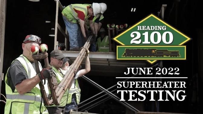 Reading T1 no. 2100 - June 2022 update featuring the testing of Superheater Units.