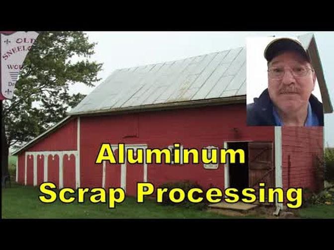 Aluminum Scrap Processing