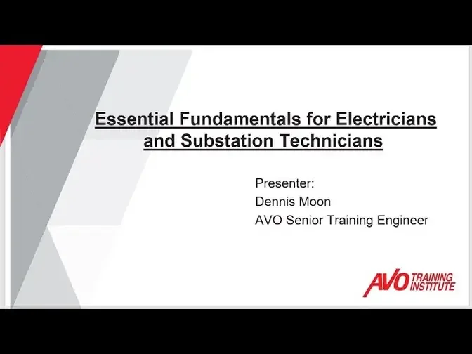 Essential Fundamentals for Electricians and Substation Technicians