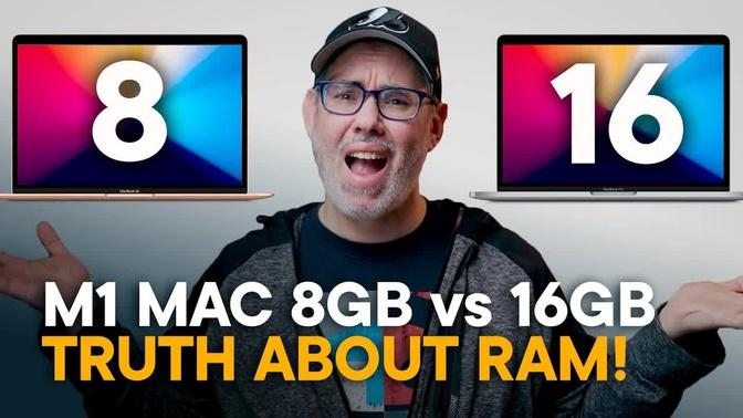 8GB vs 16GB for M1 Mac — The TRUTH About RAM!