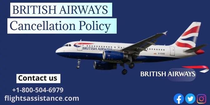 What is British Airways Cancellation Policy and How to Cancel the Flight?