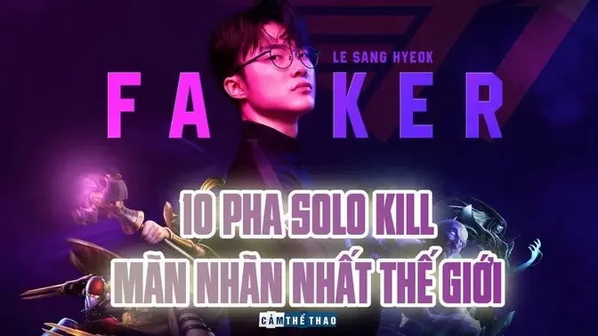 10 PHA SOLO KILL MÃN NHÃN NHẤT THẾ GIỚI