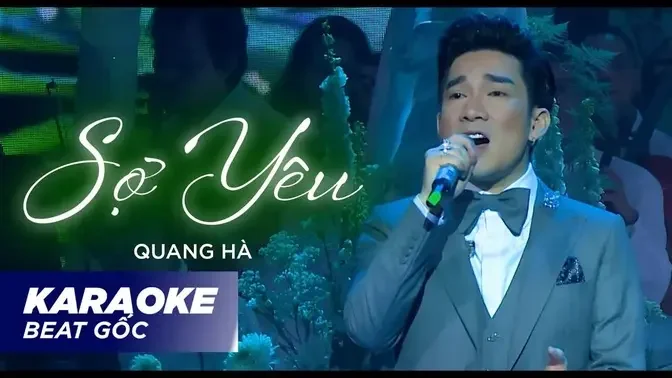 Karaoke Sợ Yêu | Quang Hà | Tone Nam