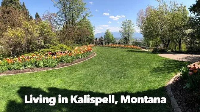  Living in Kalispell, Montana