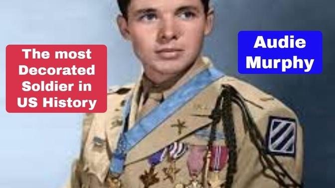 Audie Murphy America's Most Decorated Soldier