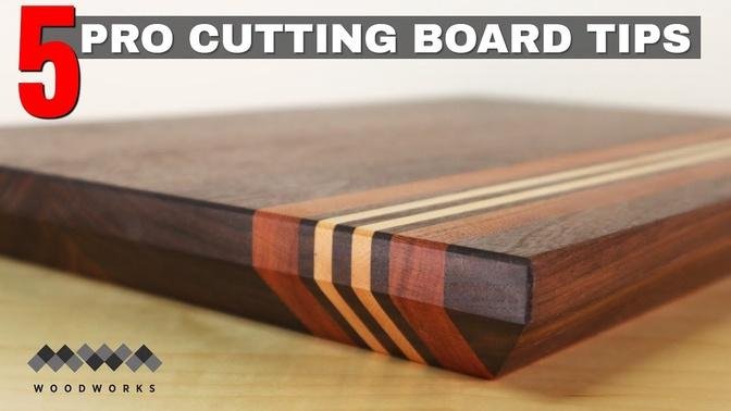 5 Pro Tips for Great Cutting Boards