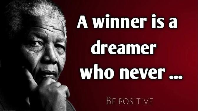 Nelson Mandela best quotes｜Inspiring words by Nelson Mandela｜quotes about life｜quotes in english
