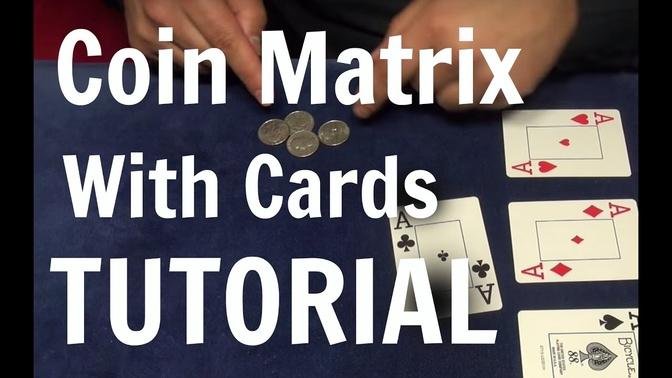 Amazing Coin Matrix With Cards Tutorial - Magic Tricks Revealed