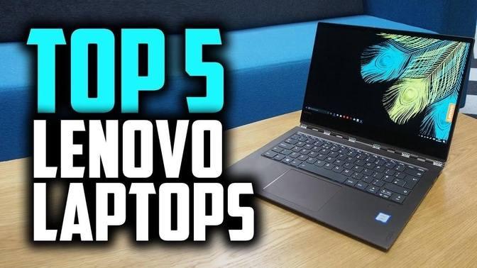 Best Lenovo Laptops in 2019   Does Lenovo Make Good Laptops
