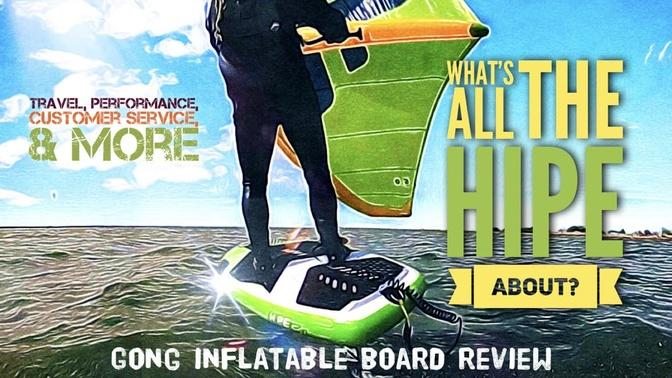 Gong HIPE Review (Inflatable Wingfoil Board)