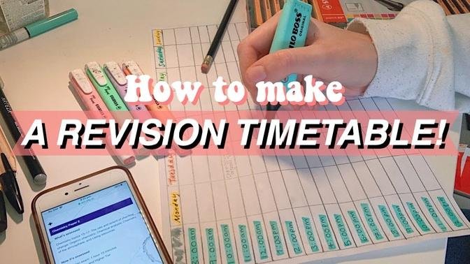 how to make a revision timetable! *quick, easy, simple + effective*