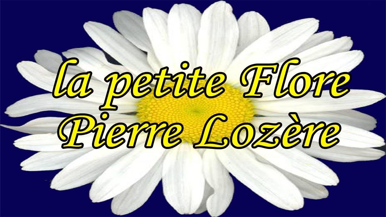 La petite Flore de Pierre Lozère