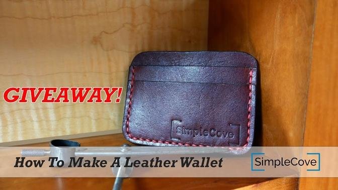 How To Make A Leather Wallet - Giveaway OVER